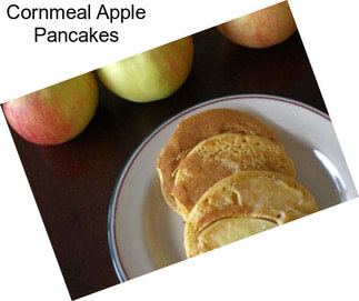 Cornmeal Apple Pancakes