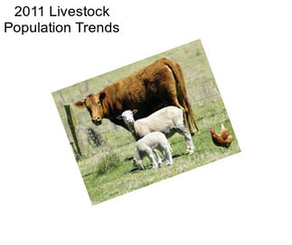 2011 Livestock Population Trends