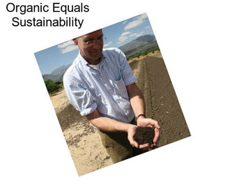 Organic Equals Sustainability