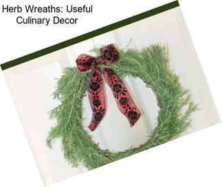 Herb Wreaths: Useful Culinary Decor