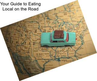 Your Guide to Eating Local on the Road