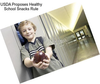 USDA Proposes Healthy School Snacks Rule