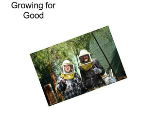 Growing for Good