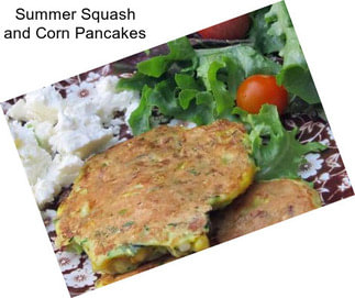 Summer Squash and Corn Pancakes