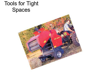 Tools for Tight Spaces