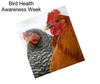 Bird Health Awareness Week