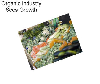 Organic Industry Sees Growth