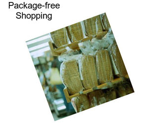 Package-free Shopping