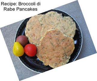 Recipe: Broccoli di Rabe Pancakes