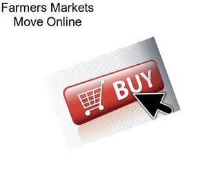 Farmers Markets Move Online