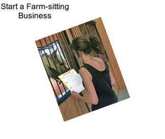 Start a Farm-sitting Business