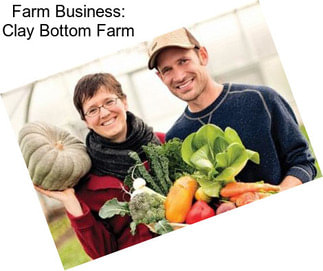 Farm Business: Clay Bottom Farm