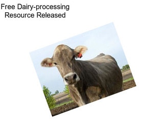 Free Dairy-processing Resource Released