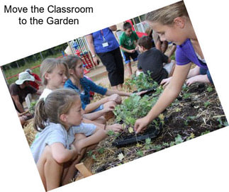 Move the Classroom to the Garden