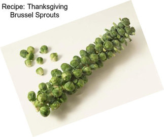 Recipe: Thanksgiving Brussel Sprouts