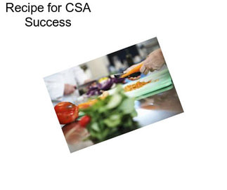 Recipe for CSA Success