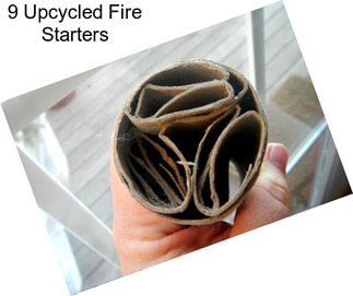 9 Upcycled Fire Starters