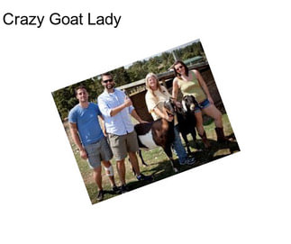 Crazy Goat Lady