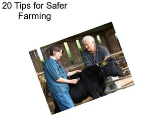 20 Tips for Safer Farming