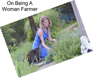 On Being A Woman Farmer