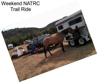 Weekend NATRC Trail Ride