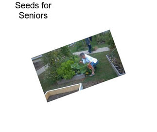 Seeds for Seniors