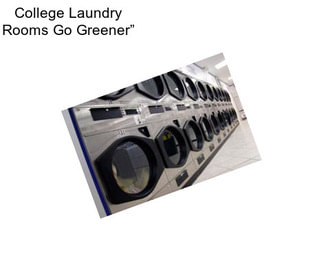 College Laundry Rooms Go \