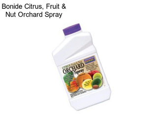 Bonide Citrus, Fruit & Nut Orchard Spray