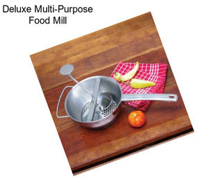Deluxe Multi-Purpose Food Mill