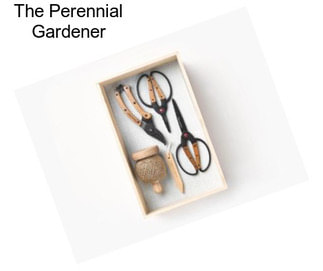 The Perennial Gardener