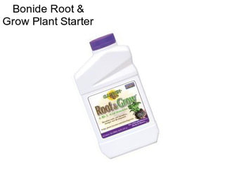 Bonide Root & Grow Plant Starter