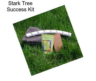 Stark Tree Success Kit