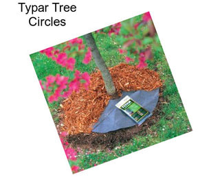 Typar Tree Circles