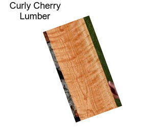 Curly Cherry Lumber