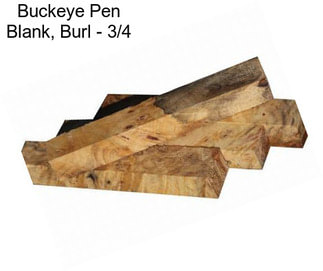 Buckeye Pen Blank, Burl - 3/4\