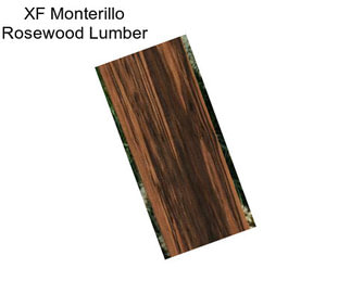 XF Monterillo Rosewood Lumber