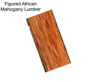 Figured African Mahogany Lumber