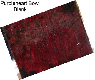 Purpleheart Bowl Blank
