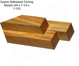 Ceylon Satinwood Turning Square (24\