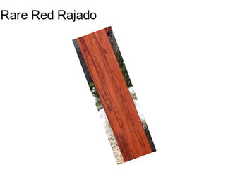 Rare Red Rajado