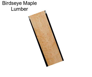 Birdseye Maple Lumber