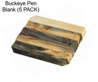 Buckeye Pen Blank (5 PACK)