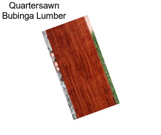 Quartersawn Bubinga Lumber