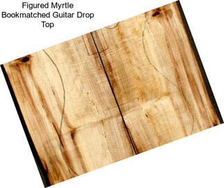 Figured Myrtle Bookmatched Guitar Drop Top