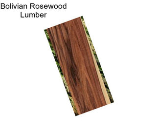 Bolivian Rosewood Lumber