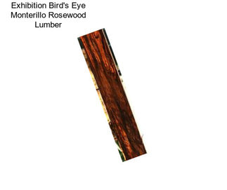 Exhibition Bird\'s Eye Monterillo Rosewood Lumber