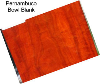 Pernambuco Bowl Blank