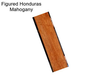 Figured Honduras Mahogany