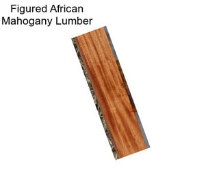 Figured African Mahogany Lumber