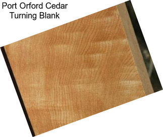 Port Orford Cedar Turning Blank